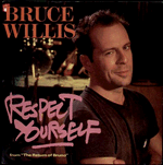 bruce willis - respect yourself