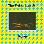 the flying lizards - money