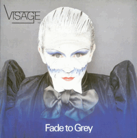 visage - fade to grey
